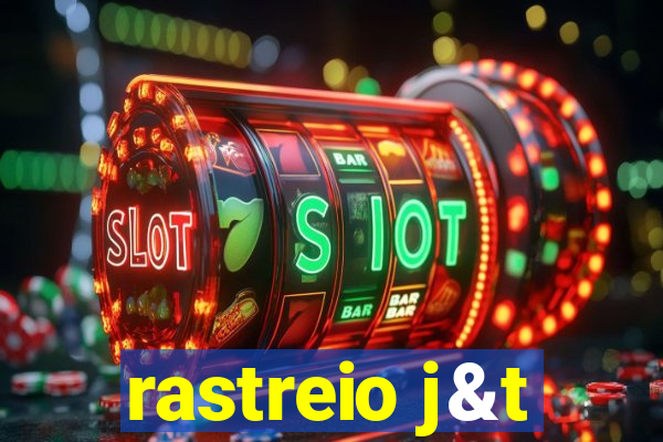 rastreio j&t